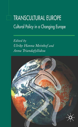 Transcultural Europe. Cultural Policy in a Changing Europe