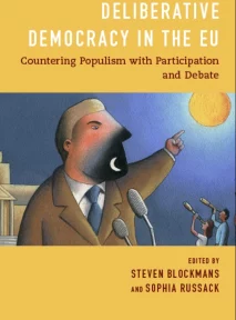 Publication of collective volume on “Deliberative Democracy in the EU – Countering Populism with Participation and Debate”