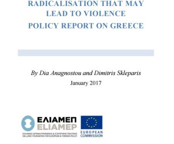 ‘Radicalisation that may lead to violence – A policy report on Greece’