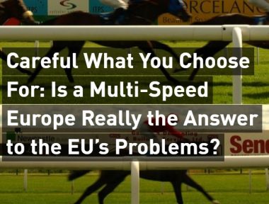 Can a multi-speed Europe provide an answer to EU’s problems?